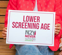 Placard_N2Y Advocacy Agenda_Lower Screening Age (download only)